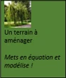 Un terrain à aménager