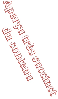 Aperçu très succinct du contenu