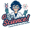Ose la science