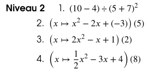 opérations plus complexes