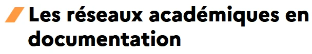 Les réseaux académiques en documentation