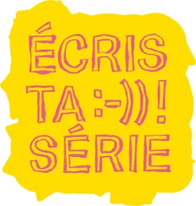 logo écris ta série
