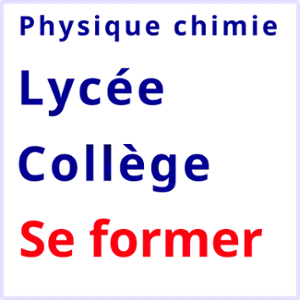 Physique chimie lycée collège se former